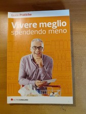 Libro Guide Pratiche-Vivere Meglio Spendendo Meno-Altroconsumo