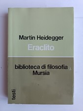 Martin Heidegger - Eraclito -