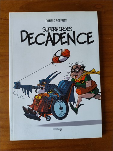 Superheroes decadence donald - decadence,