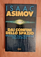DAI CONFINI DELLO SPAZIO | Isaac Asimov - Mondadori 1993