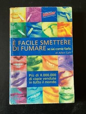 LIBRO E' FACILE SMETTERE DI FUMARE SE SAI COME FARLO ALLEN CARR EASY WAY 2008