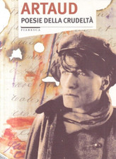 Mn2 - POESIE DELLA CRUDELTA - Antonin Artaud -  Stampa Alternativa 2002