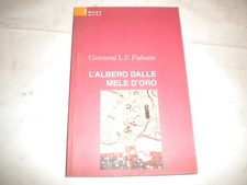 L'ALBERO DALLE MELE D'ORO / GIOVANNI L.F. FIABANE / IL FILO 