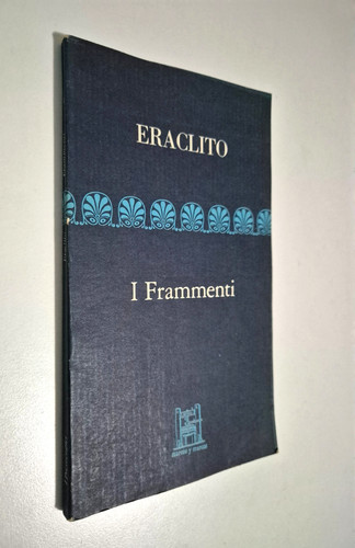 Frammenti eraclito - frammenti,