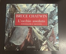 Bruce chatwin occhio - chatwin, l'occhio