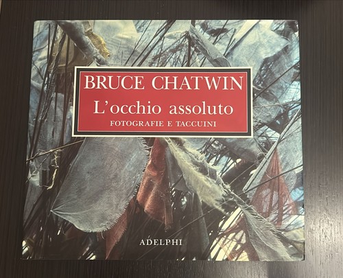 Bruce chatwin occhio - chatwin, l'occhio