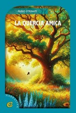 La quercia amica - [CTL