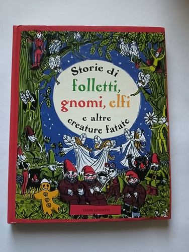 Storie folletti gnomi - di,