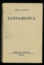 Zanna Bianca Jack London BUR