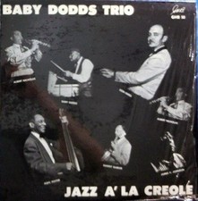 Baby Dodds Trio - Baby Dodds Trio / Jazz À La Creole - LP, Album, Compilation