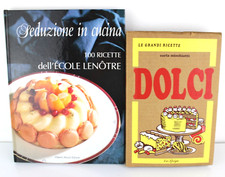 Lotto 2 Libri Seduzione in Cucina 100 Ricette dell'Ecole Lenotre DOLCI Ricette