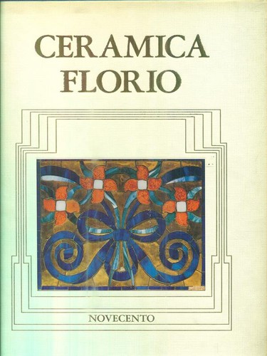 Ceramica florio vv - florio, aa.vv