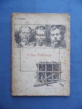 DI GIACOMO-A SAN FRANCISCO-PIERRO 1895-PRIMA RARA ED.-DUE DISEGNI DI MIGLIARO