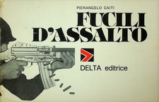 Fucili assalto - fucili, d'assalto.