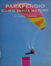 Parapendio con o senza motore. H.G. Isenberg-H. Koninger ed. Calderini (3)