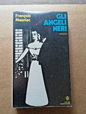 FRANCOIS MAURIAC - Gli Angeli Neri - Oscar Mondadori Settembre 1973