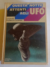 Questa notte attenti agli UFO a cura di Fruttero e Lucentini, 1a ed. Mondadori,