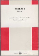 Faedo & altri, Analisi I - Esercizi & Analisi II - Esercizi, ed. Unicopli 1993