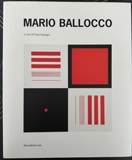 Paolo Bolpagni: MARIO BALLOCCO. Silvana Editoriale, 2009