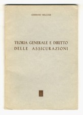 Teoria generale e diritto delle assicurazioni. A cura del Centro per gli Stud...
