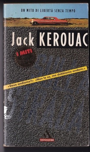 Jack kerouac sulla strada - kerouac, –