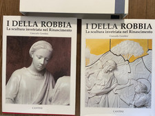 G. Gentilini-I DELLA ROBBIA-scultura invetriata Rinascimento-2 vol. CANTINI 1992