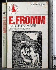L'ARTE D'AMARE. FROMM. IL