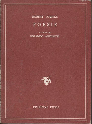 Robert lowell poesie - poesie., fussi