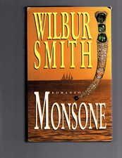 WILBUR SMITH. " Monsone ". 1°