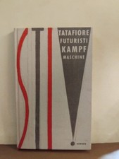TATAFIORE-FUTURISTI-KAMP-MASCHINE-KERBER