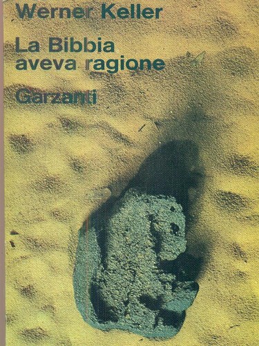 Bibbia aveva ragione - bibbia,
