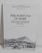 45117 Lb17 Palmisano - Per fortuna di mare - Restauro cannoni relitto Sciacca
