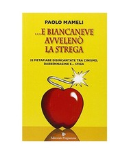 E Biancaneve avvelenò la