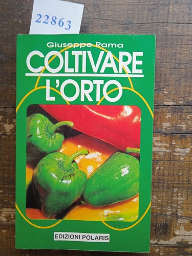 Coltivare orto giuseppe - l',
