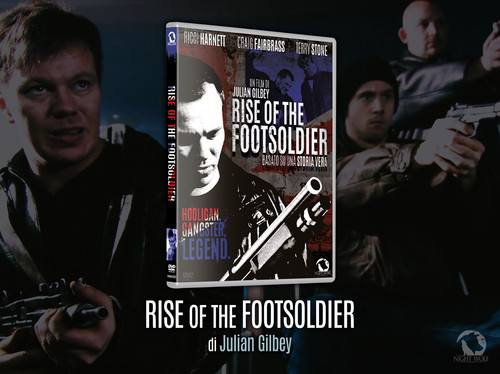 Rise the footsoldier - of,