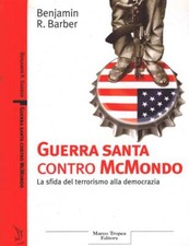 Guerra santa contro McMondo. 