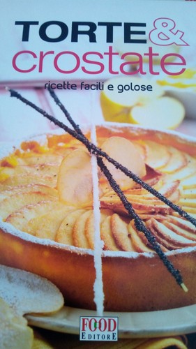 Torte crostate ricette - torte, e