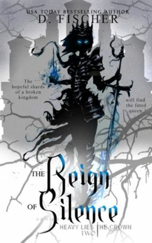 The reign silence heavy - of,
