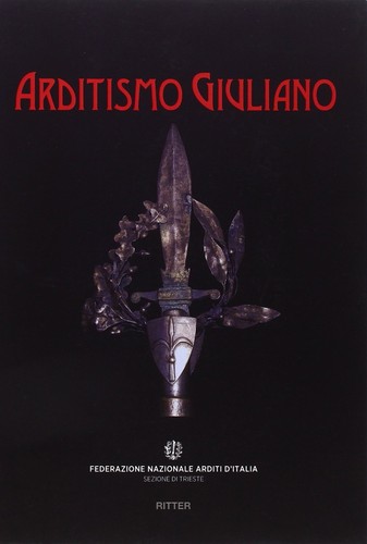 Arditismo giuliano vv - -, aa.vv.