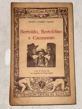 GIULIO CESARE CROCE - BERTOLDO, BERTOLDINO E CACASENNO - FORMIGGINI, 1929
