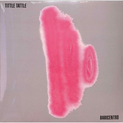Baricentro tittle tattle - tittle, /