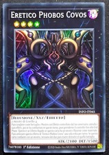 ERETICO PHOBOS COVOS Super Rara in Italiano INFO-IT045 YUGIOH