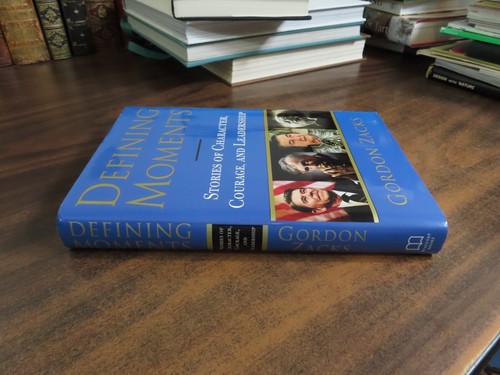 Defining moments gordon zacks - moments,