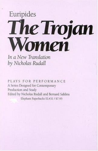 The trojan women plays for - trojan, (plays