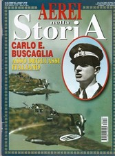 AEREI NELLA STORIA N. 58 CARLO E. BUSCAGLIA ASSO DEGLI ASSI ITALIANO 2008 DELTA