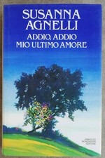 Addio, Addio mio ultimo amore