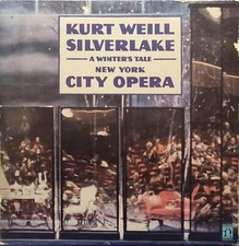 Kurt Weill: Silverlake (A Winter's Tale) - New York City Opera / Neill - 2 LP