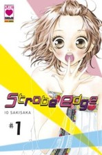 manga STROBE EDGE NUMERO 1 prima edizione - PLANET MANGA