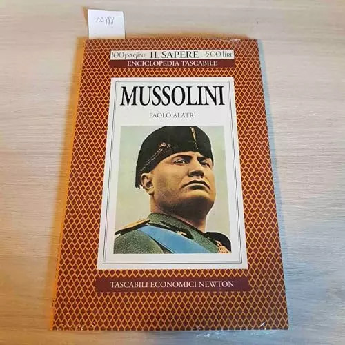 Mussolini paolo alatri - mussolini,,