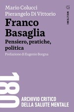 Franco basaglia pensiero - franco,